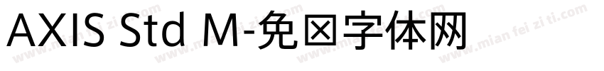 AXIS Std M字体转换